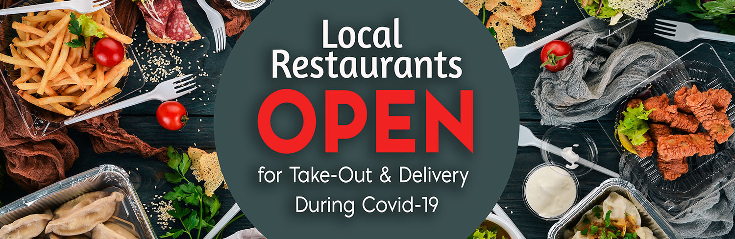 Local Restaurants open for business during Covid-19