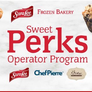 Sara Lee Chef Pierre Sweet Perks Operator Reward Program